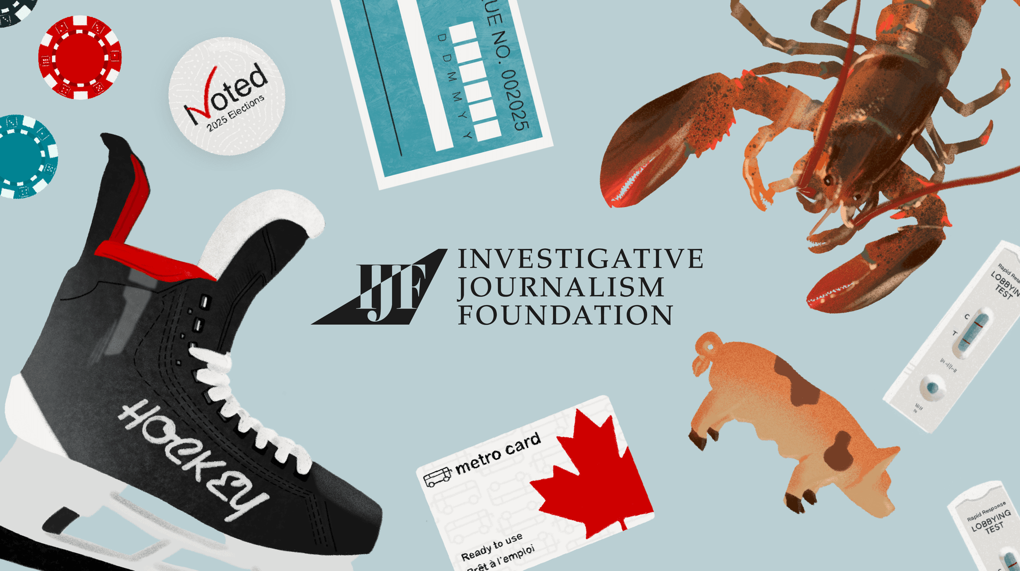An illustrated graphic shows power chips, a hockey skate, a lobster, COVID rapid tests, a public transit card, a pig and a blank cheque surrounding the IJF logo.